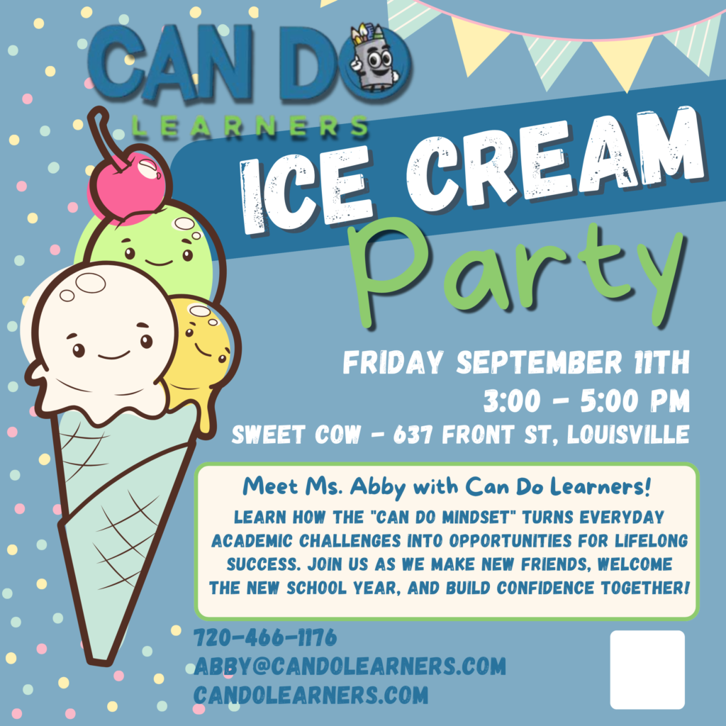 Can Do Learners ice cream party flyer: Friday September 11, 3 to 5 PM at Sweet Cow, 637 Front Street, Louisville, Colorado